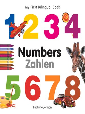 cover image of My First Bilingual Book–Numbers (English–German)